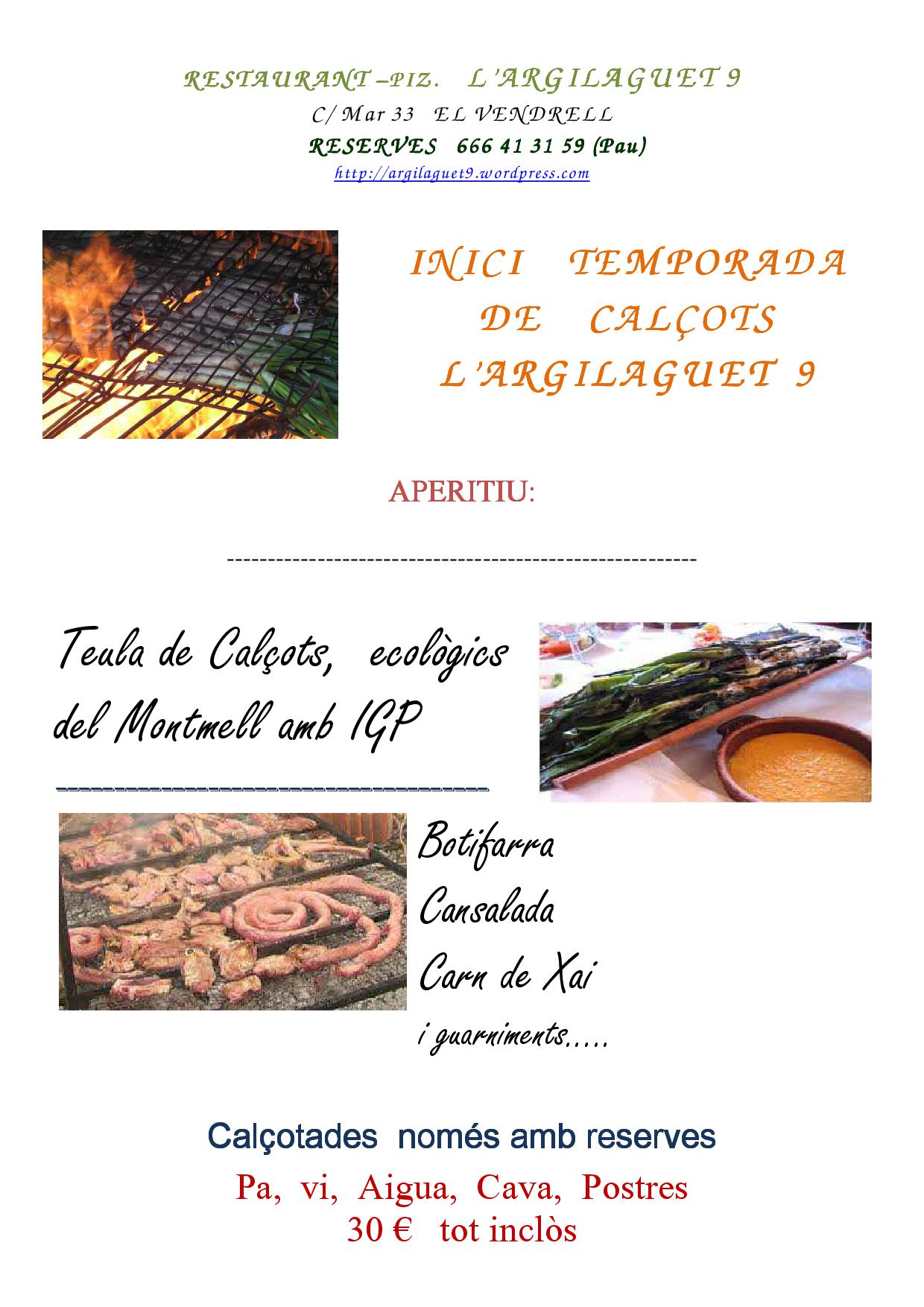 Temporada de calçotades per encàrrec.